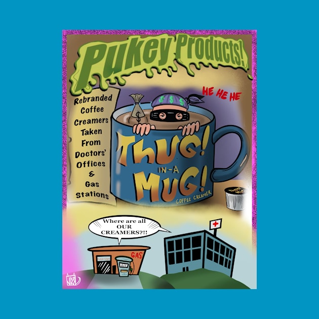 Pukey products  54 "Thug in a Mug" by Popoffthepage