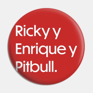 Ricky y Enrique y Pitbull - White Pin