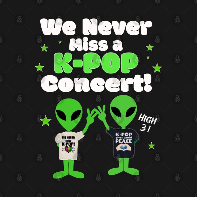 We NEVER miss a K-POP Concert with Aliens giving high 3 on Dark BG by WhatTheKpop