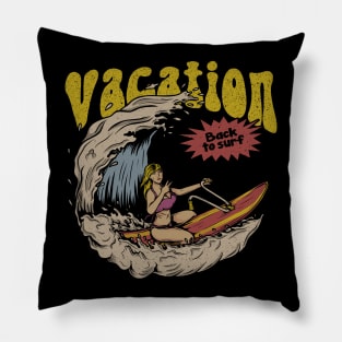 Back to surf vacation Pillow