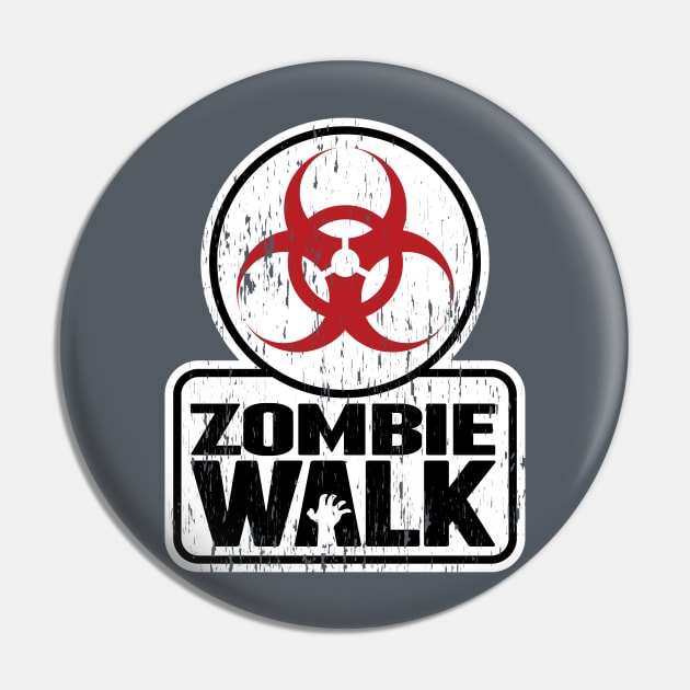 Zombie Walk Pin by LeftCoast Graphics