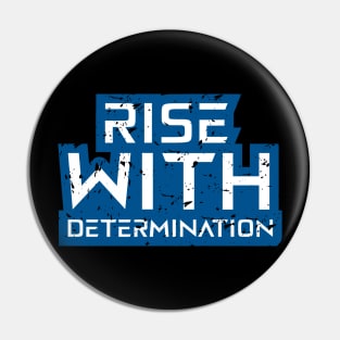 Rise With Determination Motivational Quotes Pin