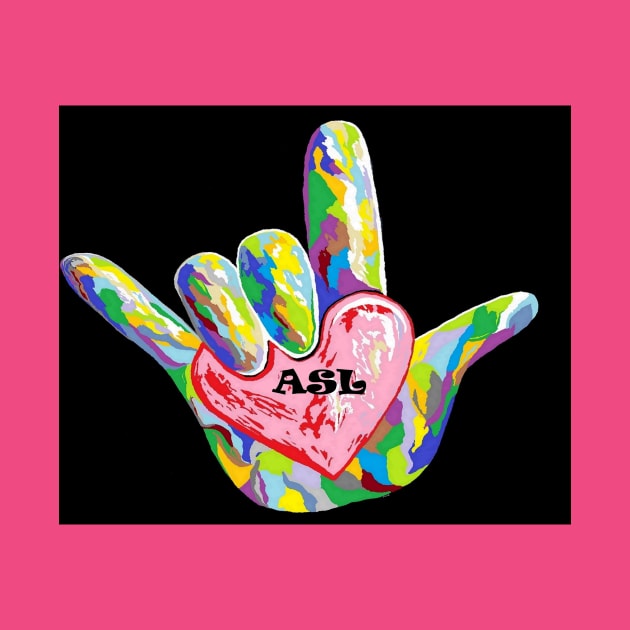 I Heart ASL by EloiseART