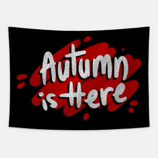 Autumn is here Tapestry