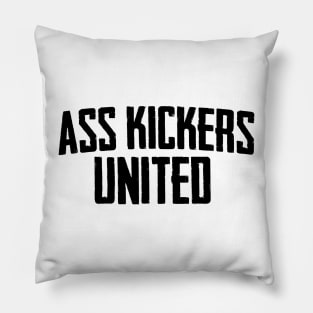 Ass Kickers United Pillow