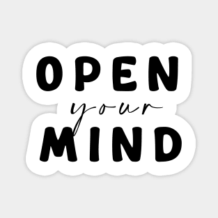 Open your mind Magnet