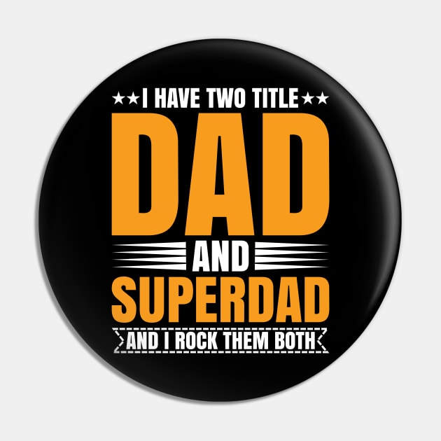 I have two titles dad and superdad and i rock them both Pin by amramna