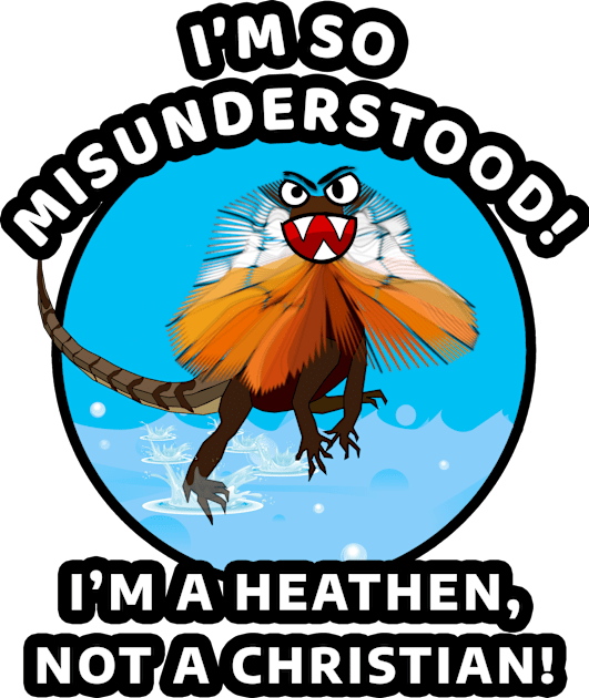 🦎 I'm a Heathen, Don't Mistake Me for a Christian, Jesus Lizard Kids T-Shirt by Pixoplanet