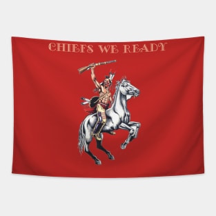 Chiefs We Ready Tapestry