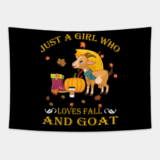 Just A Girl Who Loves Fall & Goat Funny Thanksgiving Gift Tapestry