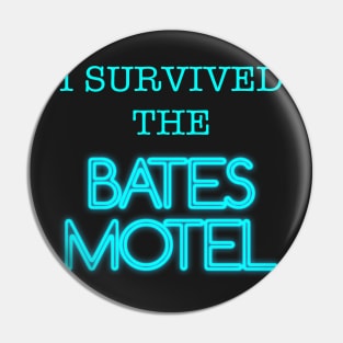 I Survived The Bates Motel Pin