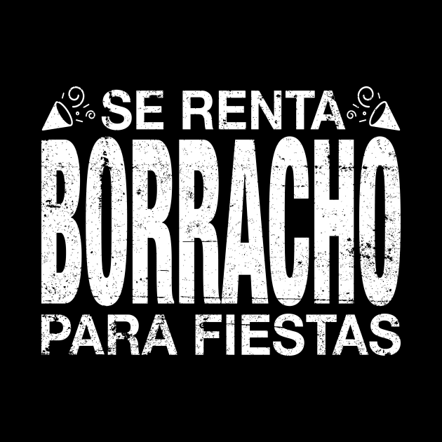 Se renta borracho para fiestas by verde