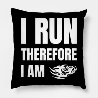 I Run Therefore I Am Pillow