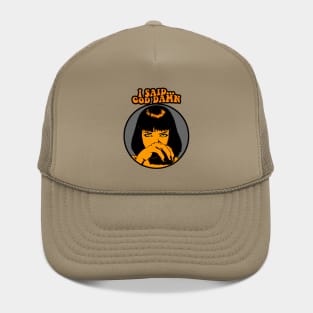DAMN GIRL QUOTES Hat
