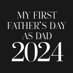 First Time Dad Est 2024 T-Shirt
