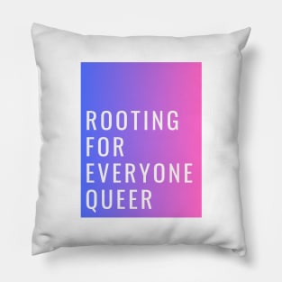 rooting for everyone queer (bi colors) Pillow