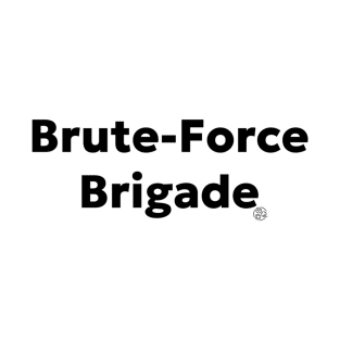 Brute-Force T-Shirt