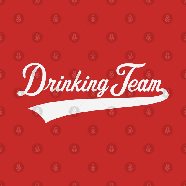 Drinking Team Lettering (Beer / Alcohol / White) by MrFaulbaum