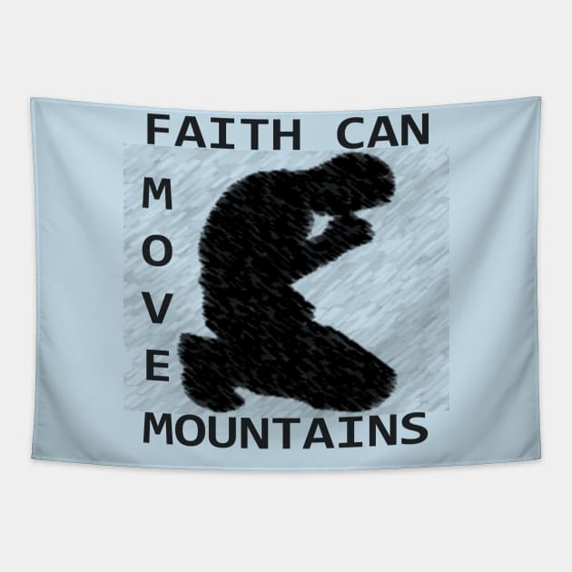 Faith Can Move Mountains Tapestry by Project Send-A-Heart