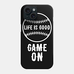 Life Is Good Game On Phone Case