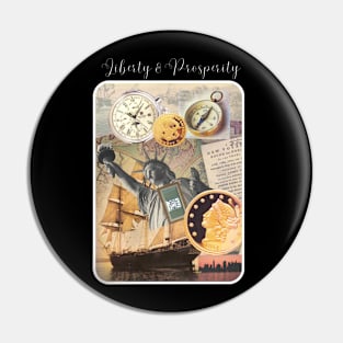 Liberty and Prosperity Pin