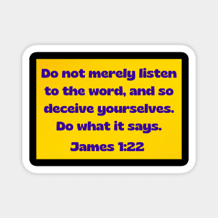 Bible Verse James 1:22 Magnet