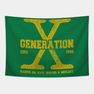 Vintage Generation X  Raised on hose water and neglect Tapestry