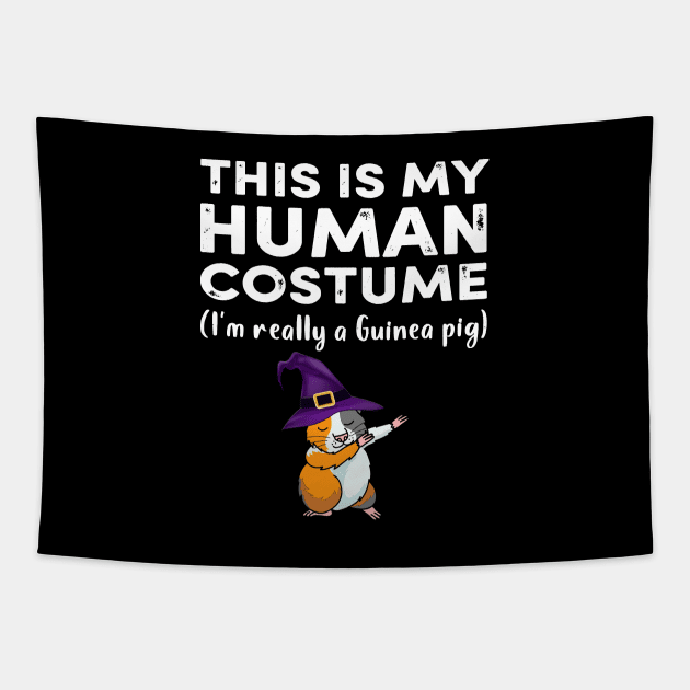 This My Human Costume I’m Really Guinea Pig Halloween (29) Tapestry by Berniesx