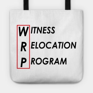 Witness Relocation Program (Black Text) Tote