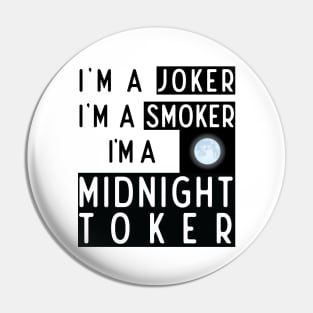 Hyde Steven quotes 6 : Midnight toker Pin