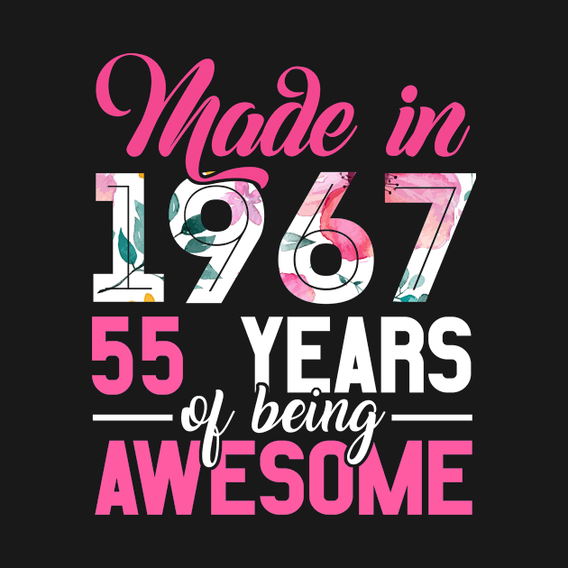 Vintage Birthday Gifts Made In 1967 55 Year Of Being Awesome by ArifLeleu