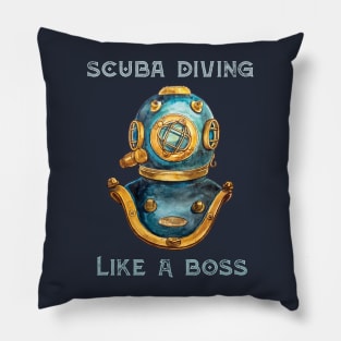 Scuba Diving Like A Boss Pillow