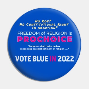 Prochoice and Vote Blue Pin