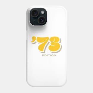 1973 Edition Phone Case