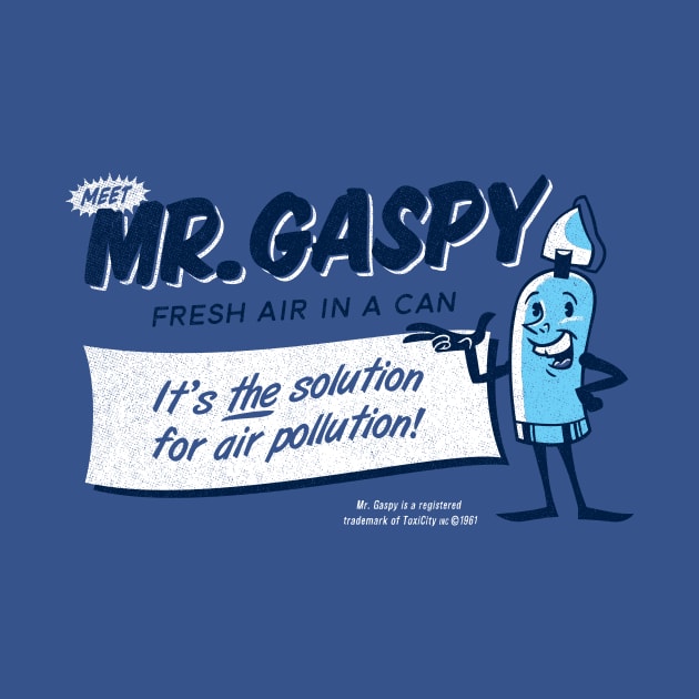 Mr. Gaspy by GiMETZCO!