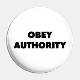 Obey Authority - They Live Pin