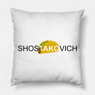 Shos'taco'vich Pillow