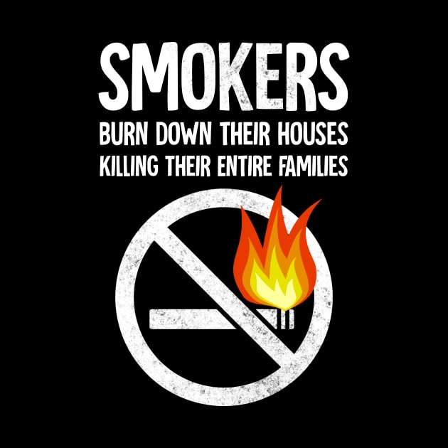 smokers burn down their houses killing their entire families by Horisondesignz