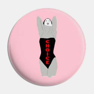 My body my choice Pin