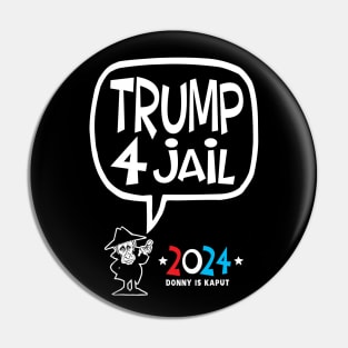 Trump 4 Jail Pin