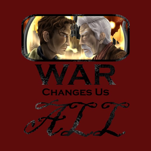 War Changes Us All (Black Font) by SherokuTakari