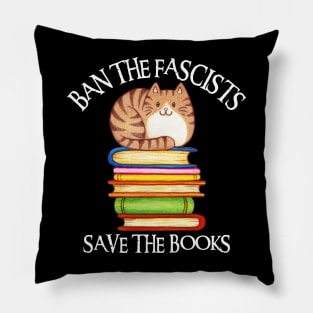 Ban The Fascists Save The Books Pillow