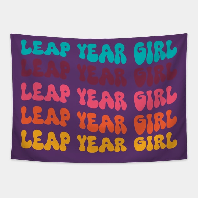 Leap year girl, groovy wavy text retro style Tapestry by FABulous