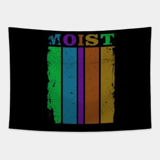 MOIST Tapestry