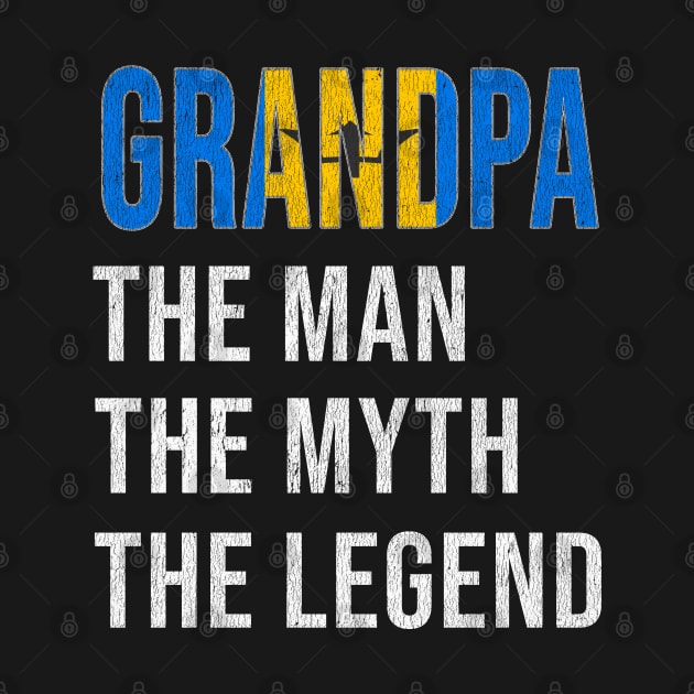 Grand Father Barbadian Grandpa The Man The Myth The Legend - Gift for Barbadian Dad With Roots From  Barbados by Country Flags