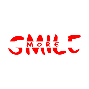 Smile More T-Shirt