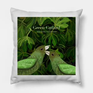 Green Catbird (text) Pillow