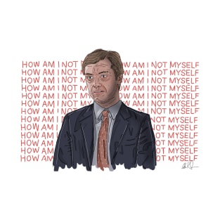 I Heart Huckabees: How Am I Not Myself T-Shirt