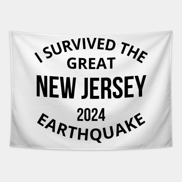 I Survived the great new jersey 2024 earthquake Tapestry by abahanom