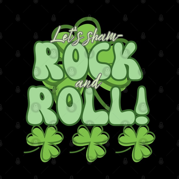 Sham-rock and roll by T-Crafts